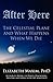 After Here: The Celestial Plane and What Happens When We Die