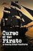 Curse of the Pirate, a novel by Wilson Hawthorne (Pirate Series Book 3)