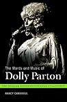 The Words and Music of Dolly Parton (The Praeger Singer-Songwriter Collection)