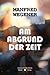 Am Abgrund der Zeit (Science-Fiction-Roman 2) by Manfred Wegener