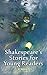 Shakespeare's Stories for Y...