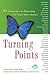 Turning Points: 35 Visionar...
