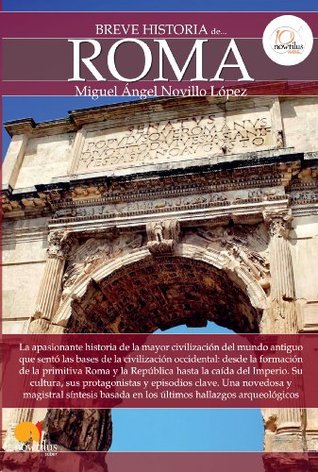 Breve historia de Roma (Spanish Edition)