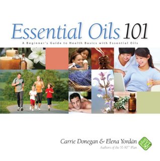 Essential Oils 101 (Kindle Edition)