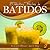 27 Recetas Fáciles de Batidos (Recetas Fáciles by Karina Di Geronimo