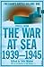 The War At Sea 1939-45: Freedom’s Battle Volume 1