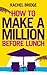 How to Make a Million Before Lunch