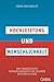 Hochleistung und Menschlichkeit: Das pragmatische Führungskonzept für gesunde Spitzenleistung (Dein Business) (German Edition)