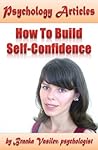 Psychology Articles: How to build self-confidence