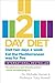 The 2-Day Diet: Diet two da...