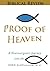 PROOF OF HEAVEN: BIBLICAL REVIEW & SUMMARY