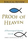 PROOF OF HEAVEN: BIBLICAL REVIEW & SUMMARY