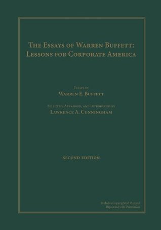 The Essays of Warren Buffett: Lessons for Corporate America