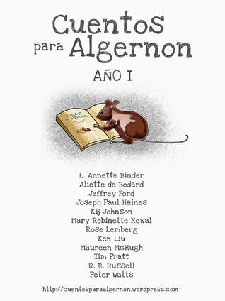 Portada de Cuentos para Algernon: Año I, de Marcheto