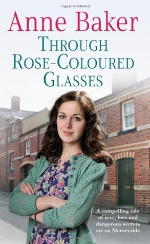 Through Rose-Coloured Glasses (Kindle Edition)