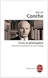 Vivre et philosopher (Biblio Essais t. 32288) (French Edition)