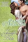 Spanish Serenade by Jennifer Blake Spanish Serenade by Jennifer Blake