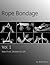 Rope Bondage Vol. 1