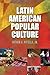 Latin American Popular Culture