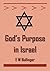 God’s Purpose in Israel