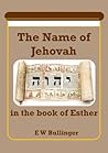 The Name of Jehovah in the Book of Esther