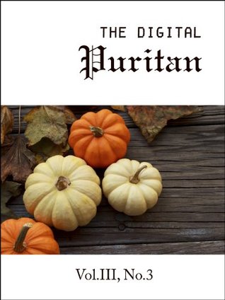 The Digital Puritan - Vol.III, No.3