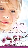Le cadeau de l'hiver by Jennifer Greene