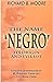The Name "Negro" by Richard B. Moore