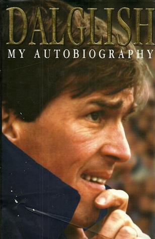 Kenny Dalglish Autobiography (Hardcover)