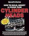 How to Build, Modify & Power Tune Cylinder Heads (SpeedPro series)