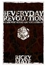 The Everyday Revolution