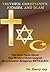 Truthful Christianity, Judaism, and Islam: Religion & Spirituality
