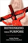 Rethinking Your Purpose