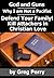 God and Guns: Why I am Not a Pacifist – Kill Your Attackers in Christian Love in Self-Defense When Required