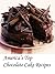 America's Top Chocolate Cake Recipes by Michelle Andrews