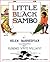 Little Black Sambo by Helen Bannerman
