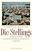 Die Stellings: Roman einer ...