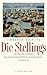 Die Stellings: Roman einer ...