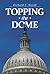 Topping the Dome: Art and Politics During the Construction of the Capitol Dome