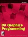 C# Graphics Programming (Wrox Blox Book 102)