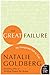 The Great Failure: My Unexpected Path to Truth (Insight: The Spirit Behind The Words)