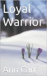 Loyal Warrior