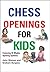 Chess Openings for Kids