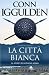 La città bianca: La stirpe di Gengis Khan