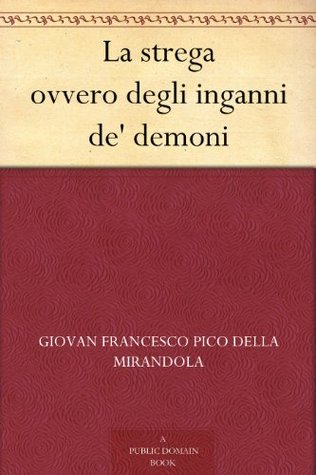 La strega ovvero degli inganni de' demoni (Italian Edition)