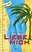 Liebe mich (German Edition)