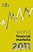 World Financial Markets in 2011: The trading, the players and the stories behind a year in the stock market
