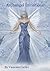 Archangel Initiations (Celestial Awakenings)