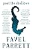 Past the Shallows by Favel Parrett