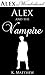 Alex and the Vampire